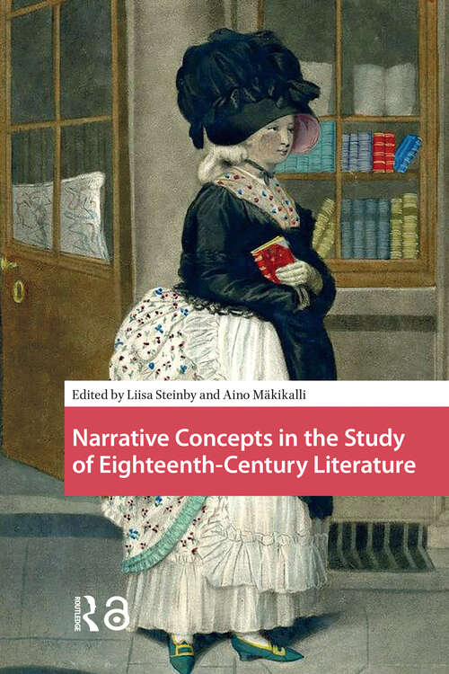 Book cover of Narrative Concepts in the Study of Eighteenth-Century Literature (1) (Crossing Boundaries: Turku Medieval and Early Modern Studies)
