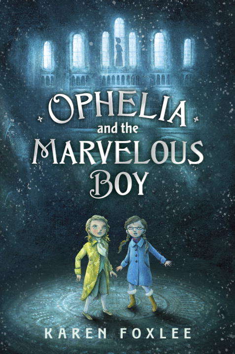 Book cover of Ophelia and the Marvelous Boy