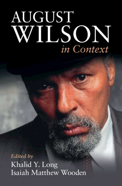Book cover of August Wilson in Context (Literature in Context)