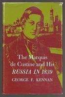 Book cover of The Marquis de Custine and His Russia in 1839