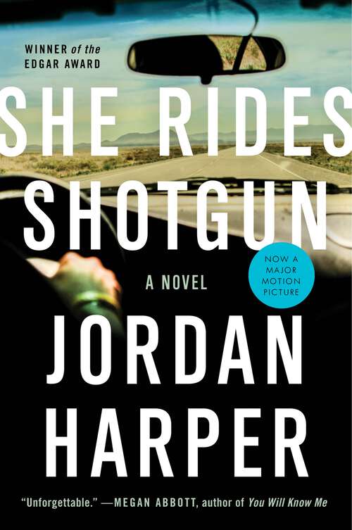 Book cover of She Rides Shotgun: A Novel