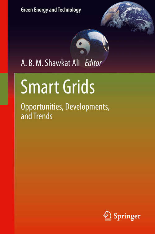 Smart Grids: Opportunities, Developments, and Trends