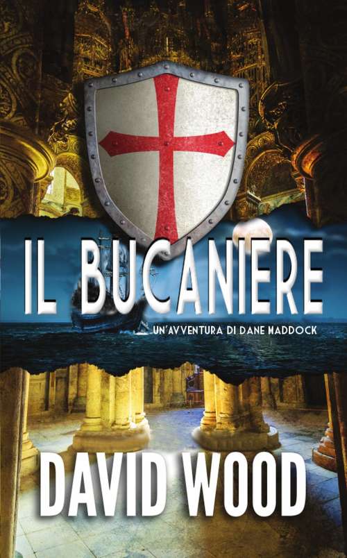 Book cover of Il Bucaniere - Un'Avventura di Dane Maddock