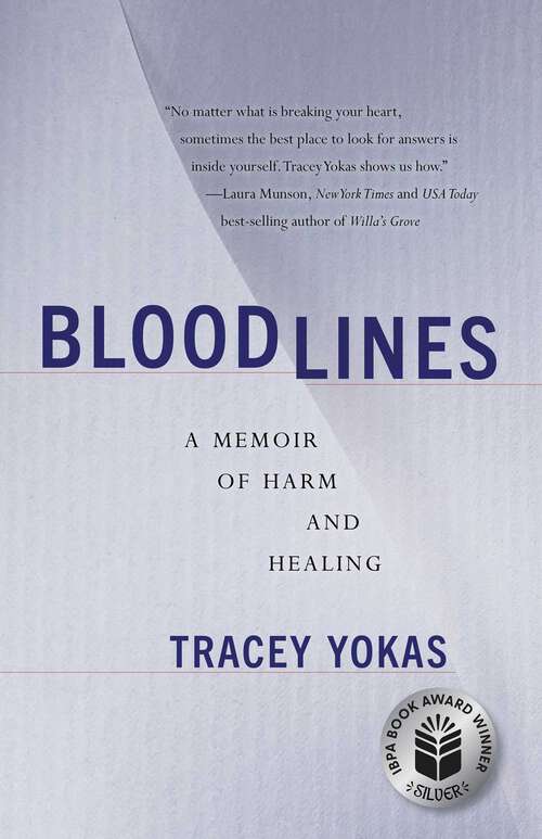 Book cover of Bloodlines: A Memoir of Harm and Healing