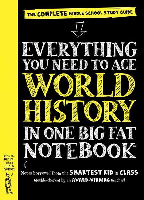 Book cover of Everything You Need to Ace World History in One Big Fat Notebook: The Complete Middle School Study Guide (Big Fat Notebooks)