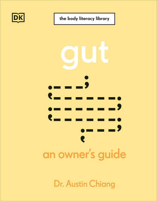 Book cover of Gut: An Owner's Guide (The Body Literacy Library)