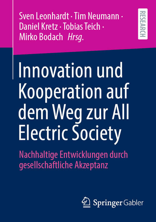 Book cover of Innovation und Kooperation auf dem Weg zur All Electric Society: Nachhaltige Entwicklungen durch gesellschaftliche Akzeptanz