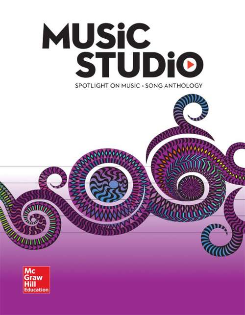 Book cover of Music Studio: Spotlight On Music [Grade 5], Song Anthology (General Music Ser.)