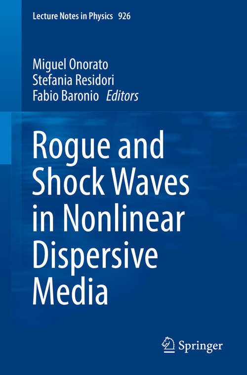 Book cover of Rogue and Shock Waves in Nonlinear Dispersive Media