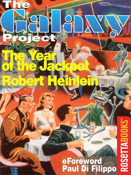 Book cover of The Year of the Jackpot (Digital Original) (The Galaxy Project #20)