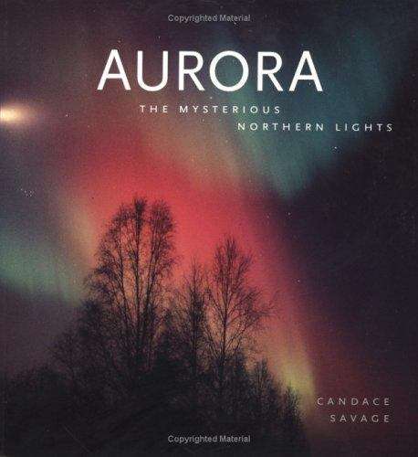 Book cover of Aurora: The Mysterious Northern Lights