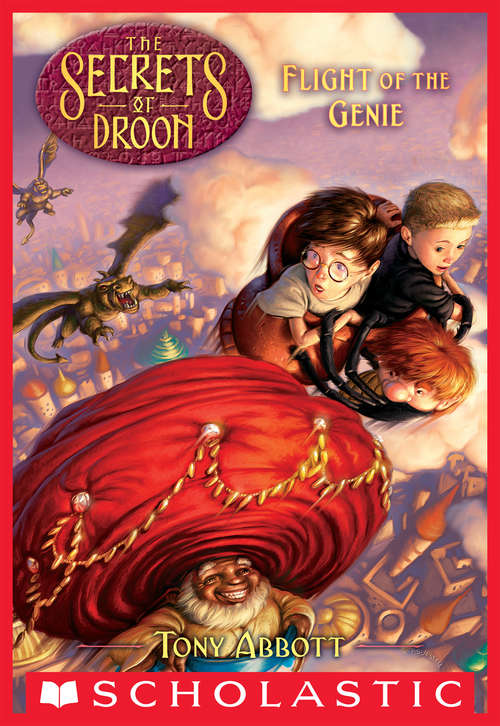 Book cover of Flight of the Genie (The Secrets of Droon #21)