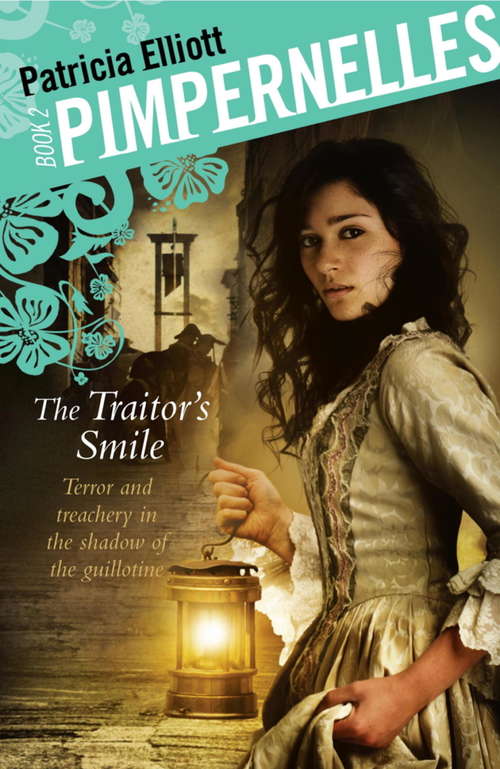Book cover of Pimpernelles 02: The Traitor's Smile