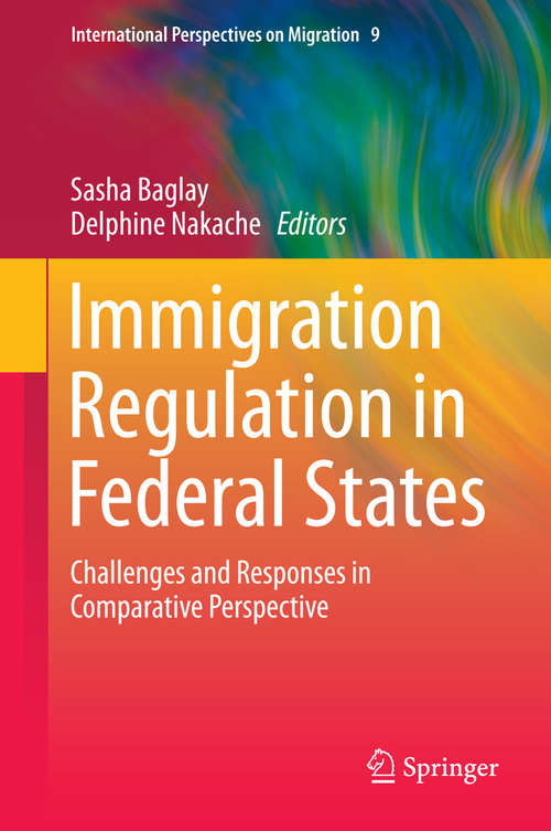 Book cover of Immigration Regulation in Federal States