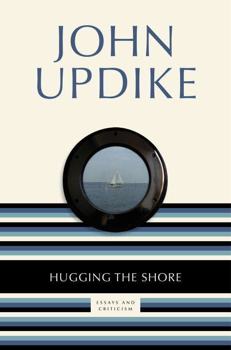 Book cover of Hugging the Shore: Essays and Criticism