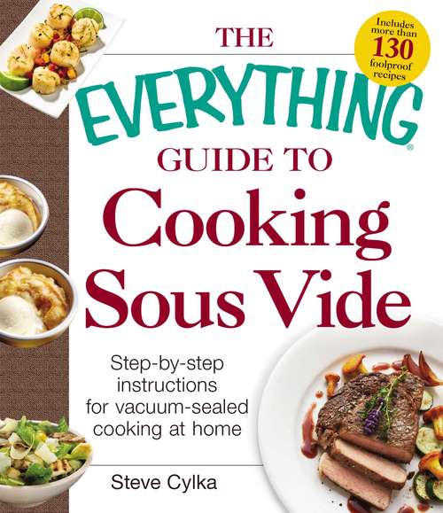 Book cover of The Everything Guide to Cooking Sous Vide