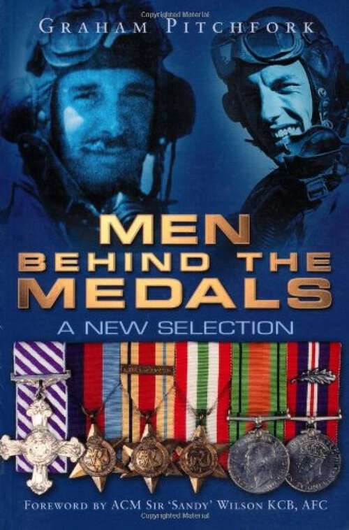Book cover of Men Behind the Medals: A New Selection