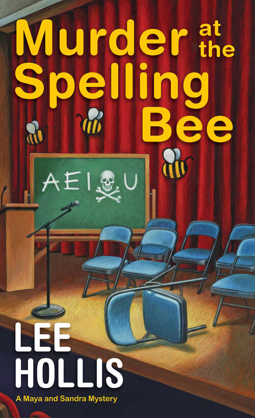 Book cover of Murder at the Spelling Bee (A Maya and Sandra Mystery #4)