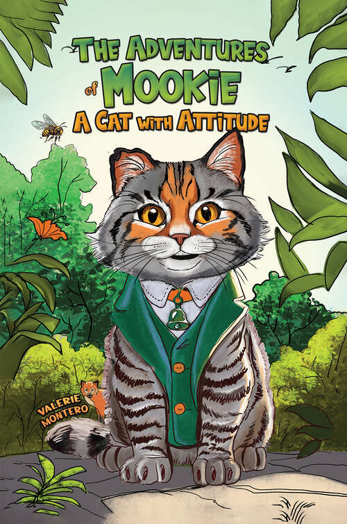 Book cover of The Adventures of Mookie: A Cat with Attitude