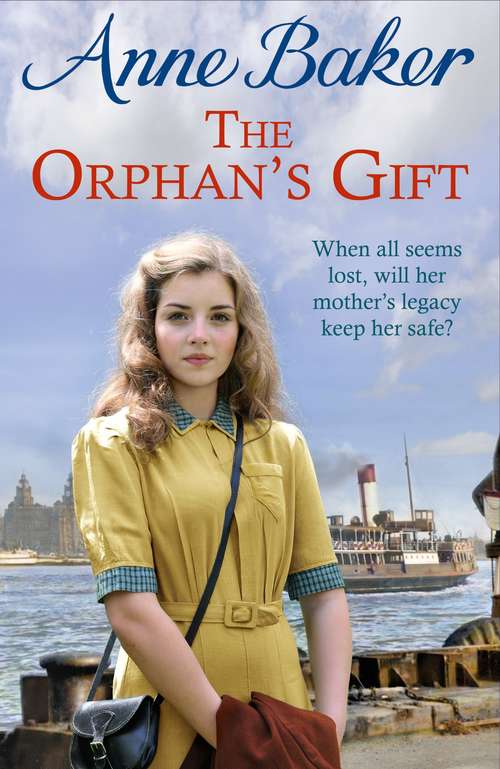Book cover of The Orphan's Gift: An unputdownable Liverpool saga of love and loss