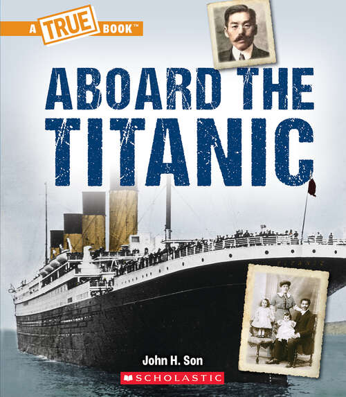 Book cover of Aboard the Titanic (A True Book (Relaunch))