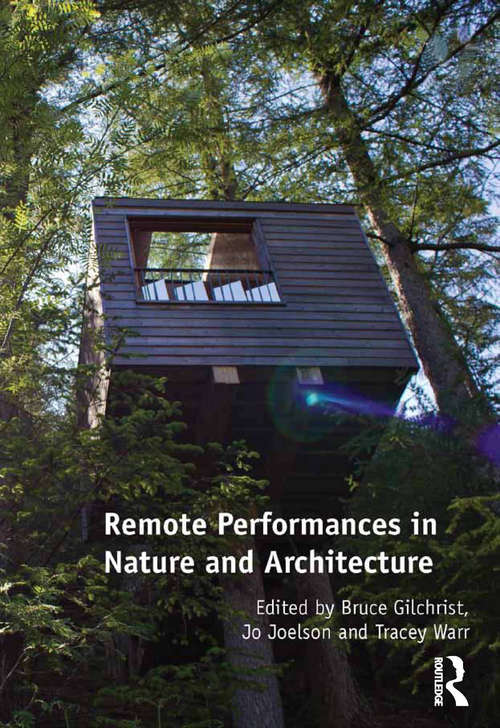 Book cover of Remote Performances in Nature and Architecture