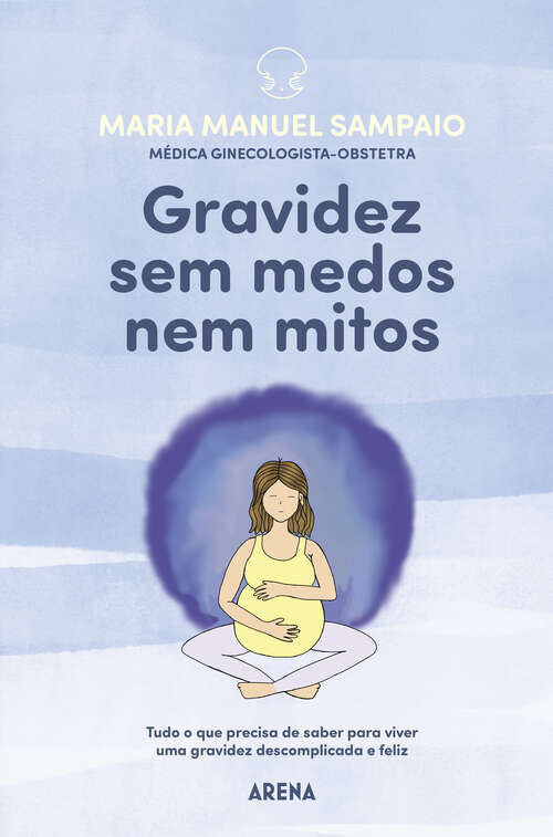 Book cover of Gravidez sem medos nem mitos