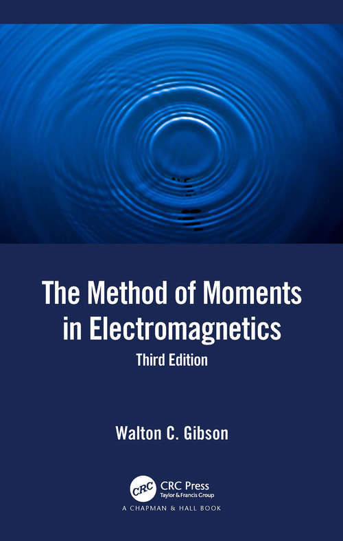 Book cover of The Method of Moments in Electromagnetics (3)