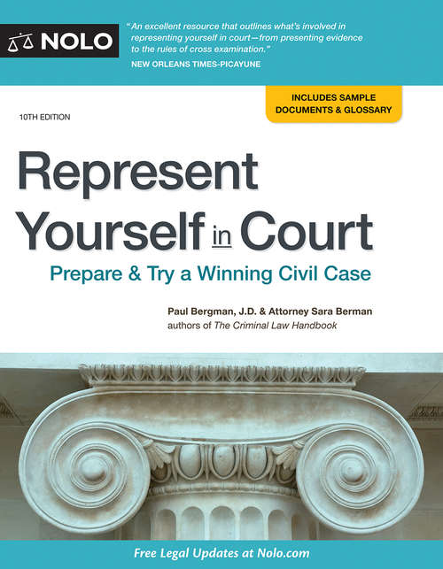 Represent Yourself in Court: Prepare & Try a Winning Civil Case (Represent Yourself In Court Ser.)