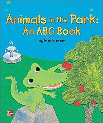 Book cover of Animals in the Park: An ABC Book [Big Book] (Elementary Core Reading Ser.)