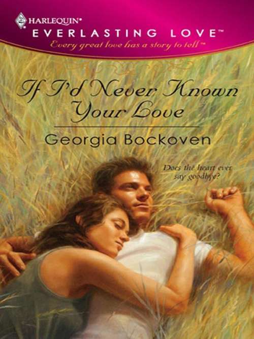 Book cover of If I'd Never Known Your Love