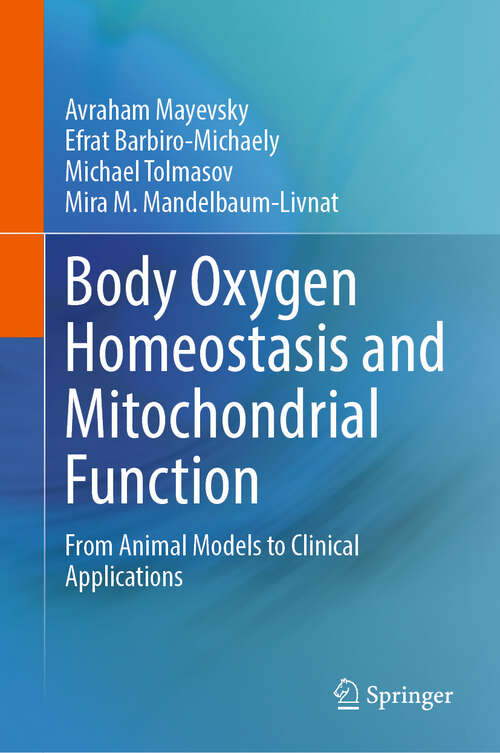Book cover of Body Oxygen Homeostasis and Mitochondrial Function: From Animal Models to Clinical Applications