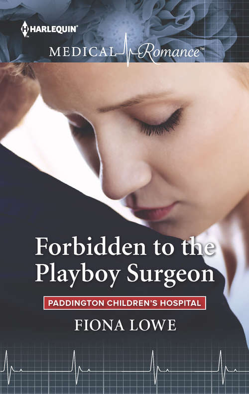 Book cover of Forbidden to the Playboy Surgeon