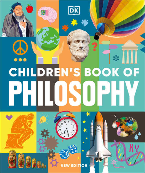 Book cover of Children's Book of Philosophy (DK Children's Book of)