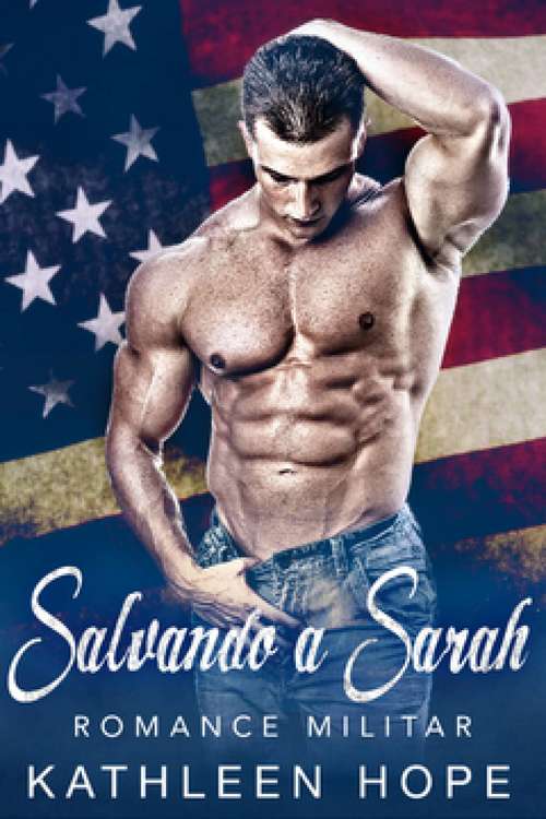 Romance Militar: Salvando a Sarah