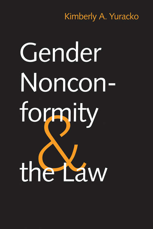 Book cover of Gender Nonconformity and the Law