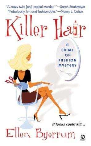 Book cover of Killer Hair (A Crime of Fashion, Book #1)