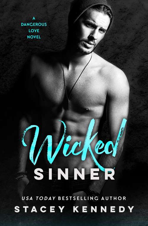 Wicked Sinner (A Dangerous Love #2)