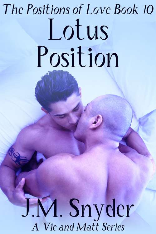 Book cover of Lotus Position (Vic and Matt: Positions of Love #10)