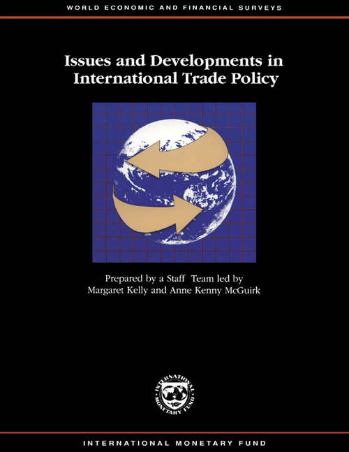 Issues and Developments in International Trade Policy