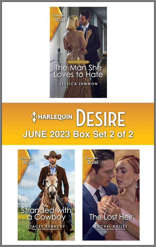 Book cover of Harlequin Desire June 2023 - Box Set 2 of 2 (Original)