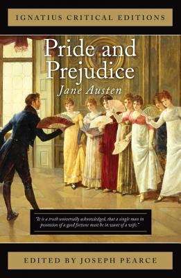 Pride and Prejudice (Ignatius Critical Editions)