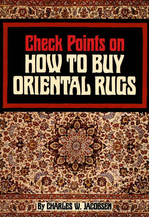 Book cover of Check Points on How to Buy Oriental Rugs