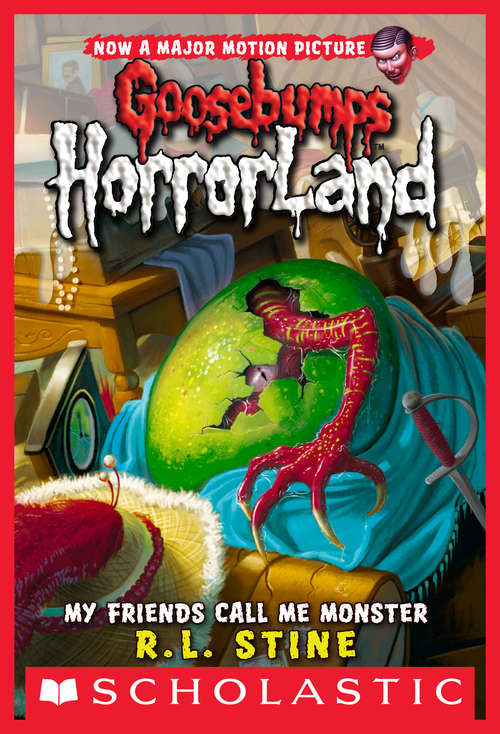 Book cover of Goosebumps HorrorLand #7: My Friends Call Me Monster