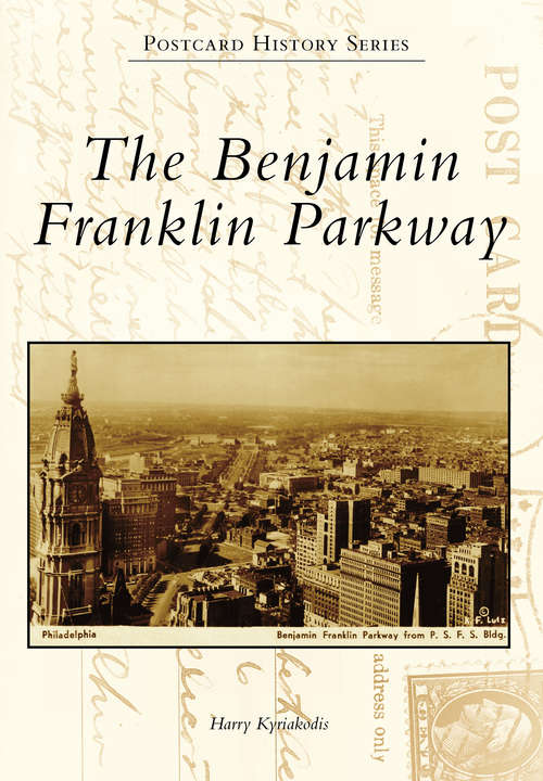 Book cover of Benjamin Franklin Parkway, The