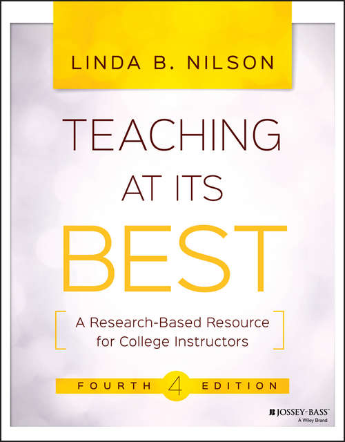 Book cover of Teaching at Its Best: A Research-Based Resource for College Instructors