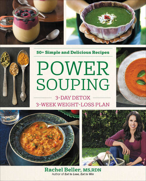 Book cover of Power Souping: 3-Day Detox, 3-Week Weight-Loss Plan