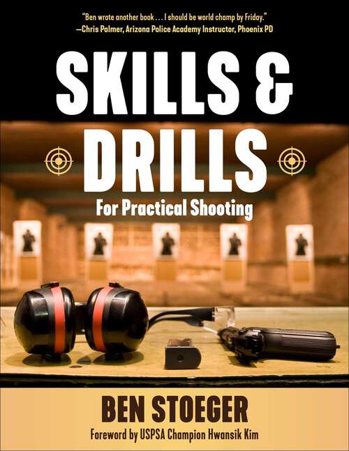 Book cover of Skills and Drills: For Practical Shooting