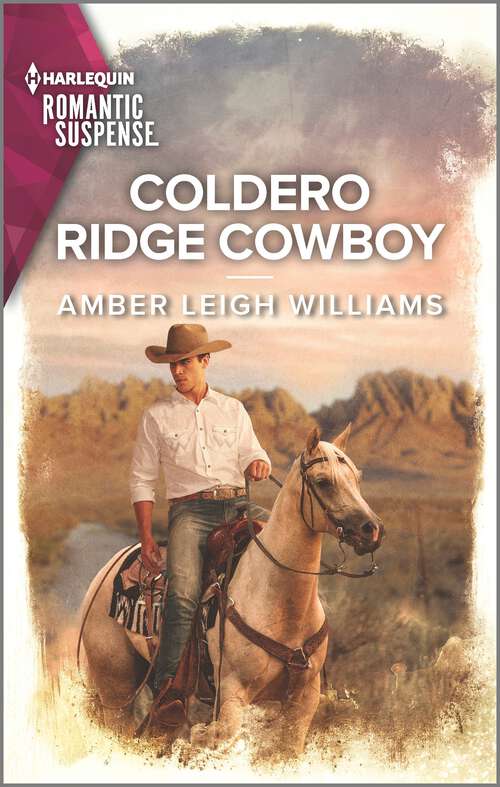 Book cover of Coldero Ridge Cowboy (Original) (Fuego, New Mexico #1)