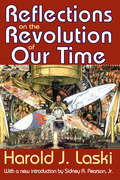 Reflections on the Revolution of Our Time (The\works Of Harold J. Laski Ser.)